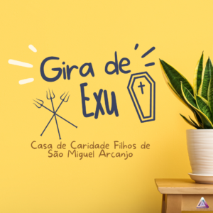 Gira de exu e encerramento para os consulentes