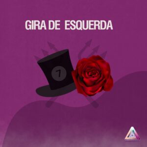 Gira de Exu e Pomba Gira (Esquerda)